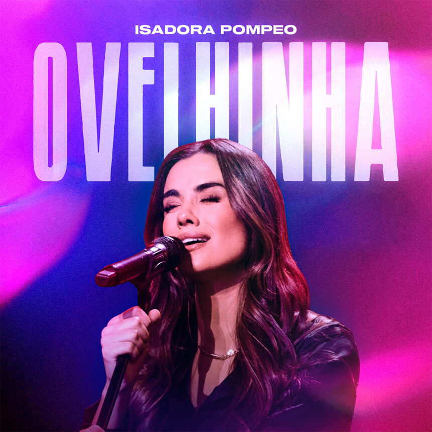 “Ovelhinha”: Novo EP com faixas inéditas de Isadora Pompeo