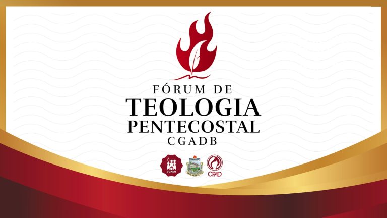 Teresina se Prepara para Receber o Fórum de Teologia Pentecostal da CGADB